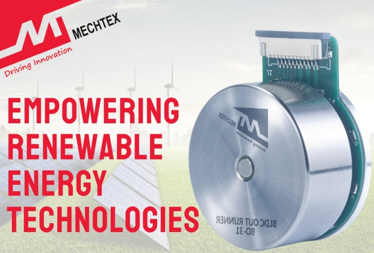 Mechtex BLDC motor empowering renewable energy technolgies