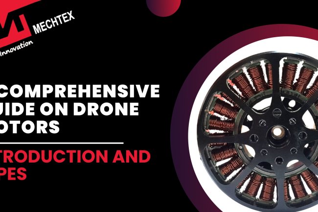 A comphrensive guide on drone motors