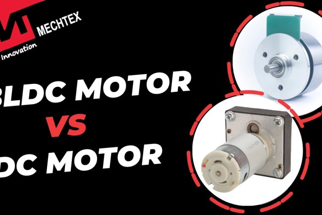 BLDC Motors VS DC Motors
