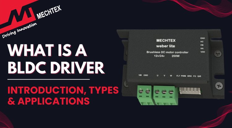 What is a BLDC Driver