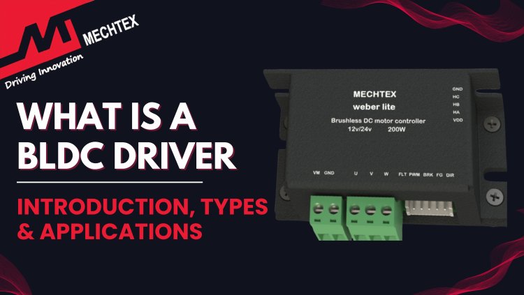 What is a BLDC Driver