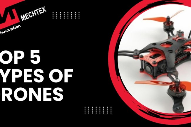 Types of Drones