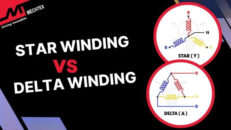 Star Winding vs Delta Winding Configurations in BLDC Motors