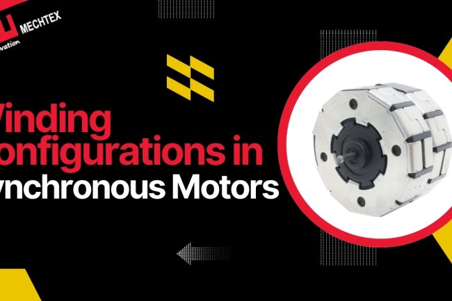 Winding Configurations in Synchronous Motors