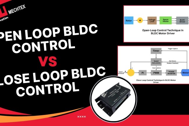Open-Loop vs. Closed-Loop Control in BLDC Motor Drivers