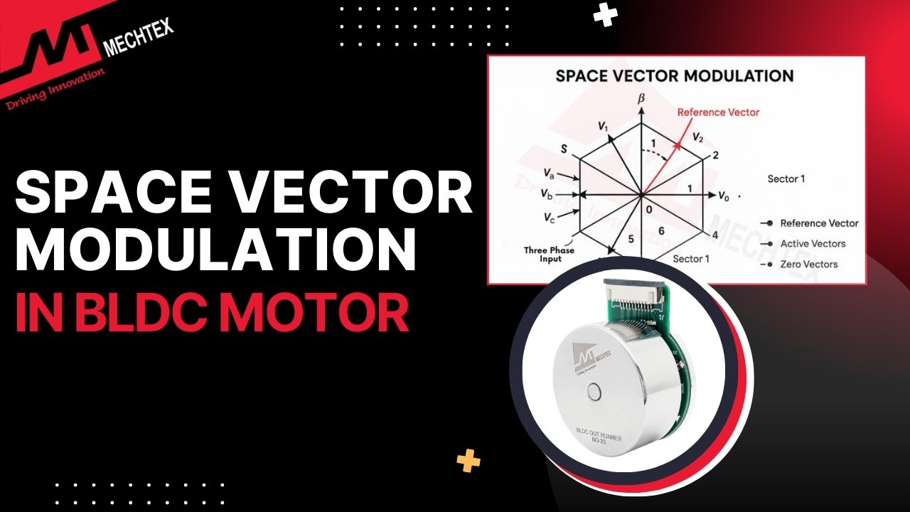 Space Vector Modulation (SVM) in BLDC Motor Control