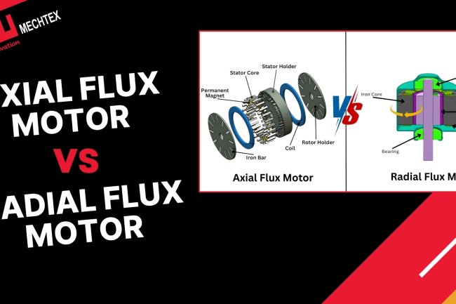 Axial Flux vs Radial Flux Motors: A Comprehensive Comparison