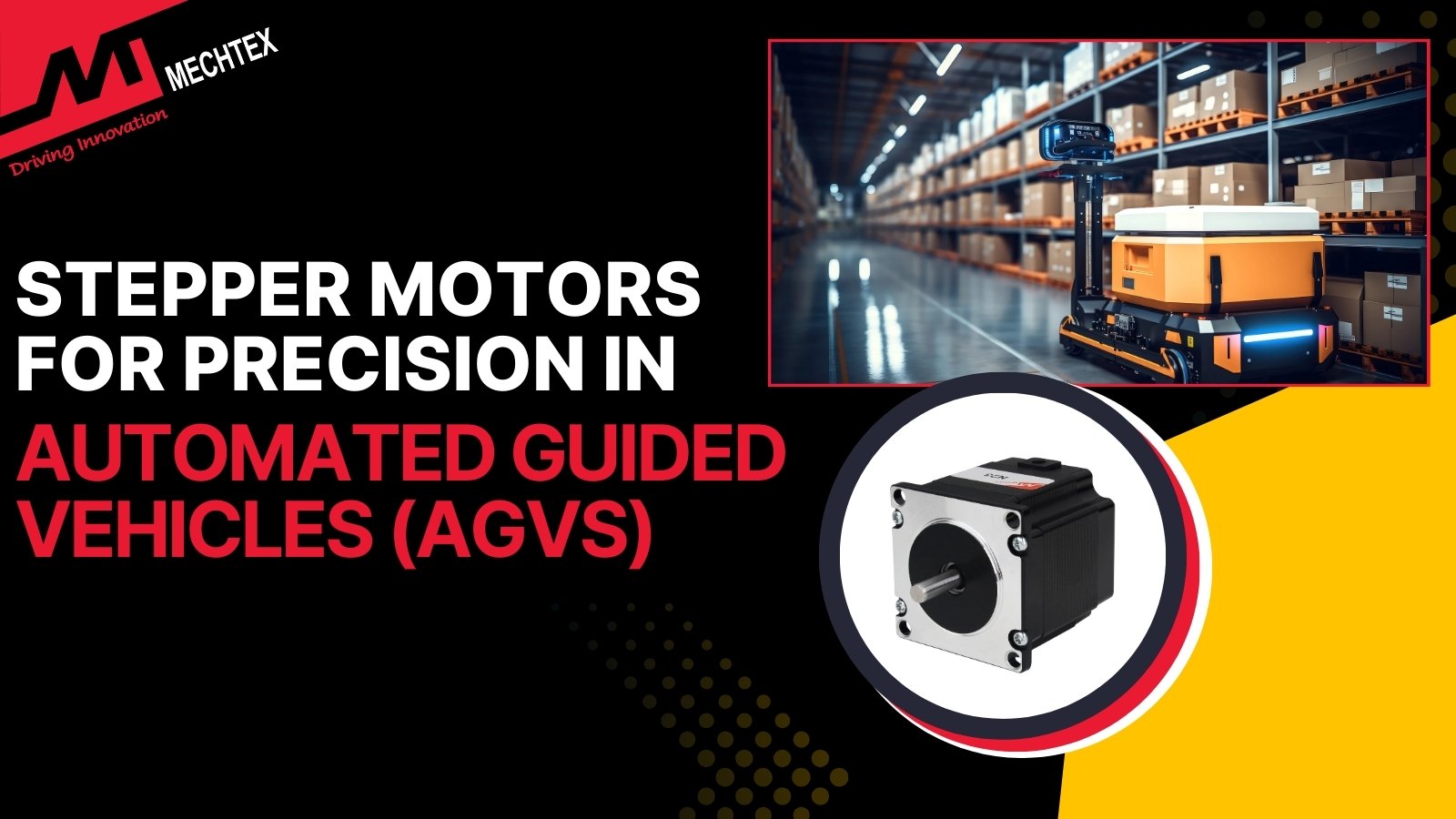 Stepper Motors for Automated Guided Vehicles (AGVs)